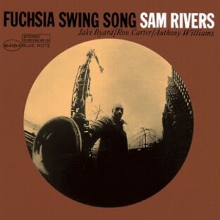 【Hi Quality CD】 Sam Rivers サムリバーズ / Fuchsia Swing Song 【限定盤】(UHQCD)の画像