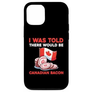 iPhone 13 カナダのベーコンがあるだろうと言われました スマホケースの画像