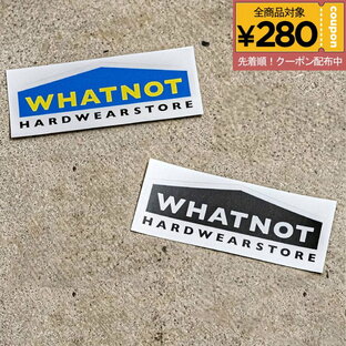 ワットノット WHATNOT HARDWEAR STORE ORIGINAL STICKER ステッカー シール オリジナルステッカー 車 屋外対応 耐水 ロゴ ワットノットロゴ ST-01-CL 4962308972235 ST-01-BK 4962308972242の画像