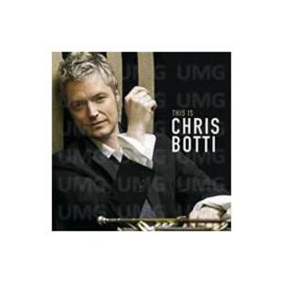 Chris Botti クリスボッティ / Chris Botti Best 国内盤 〔SHM-CD〕の画像
