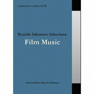 commmons: schola vol.10 Ryuichi Sakamoto Selections: film music[CD] [CD+BOOK] / オムニバスの画像