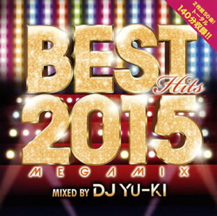インディペンデントレーベル DJ YU-KI ベスト・ヒッツ2015・メガミックスの画像