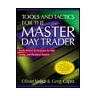 Tools and Tactics for the Master Daytrader: Battle-Tested Techniques for Day Swing and Position Traders (Hardcover)の画像