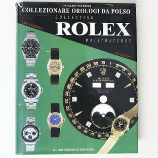 【中古】Collezionare Orologi Da Polso Collecting Rolex Wristwatchesの画像