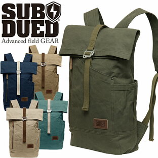 サブデュード SUBDUED SDB-019-0066 キングフィッシャー ロールトップ バックパック KINGFISHER BACKPACK デイパック リュック アウトドア ハンティング 狩 フィッシング 釣り メンズ レディース 富士金梅 防水帆布 鞄 5カラー 国内正規 10%OFF セールの画像