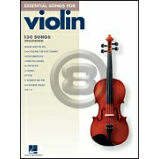[楽譜] ヴァイオリンのためのエッセンシャル・ソング(Autumn Leaves,他全129曲)【10,000円以上送料無料】(Essential Songs for Violin)《輸入楽譜》の画像