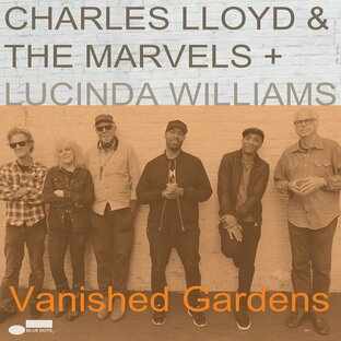 輸入盤 CHARLES LLOYD THE MARVELS VANISHED GARDENS FEAT. LUCINDA WILLIAMSの画像