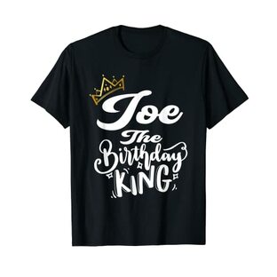 Joe The Birthday King Happy Birthday シャツ メンズ ボーイズ ティーン Tシャツの画像