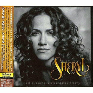 ユニバーサルミュージック CD シェリル・クロウ シェリル ミュージック・フロム・ザ・フィーチャー・ドキュメンタリーの画像