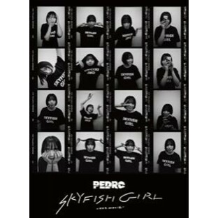 PEDRO SKYFISH GIRL -THE MOVIE-の画像