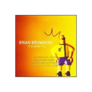 [輸入盤CD]Brian Bromberg / It Is What It Is (ブライアン・ブロンバーグ)の画像