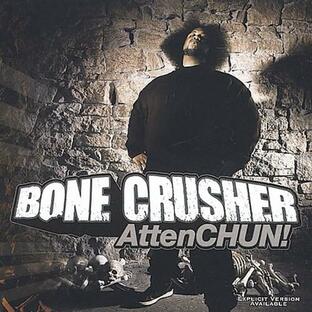 [輸入盤CD]Bone Crusher / Attenchun!(ボーン・クラッシャー)の画像