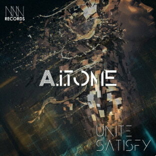 A.i.TONE[CD] / UNITE SATISFYの画像